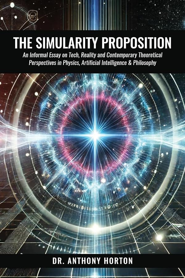 Cover of The Simularity™ Proposition by Anthony Horton
